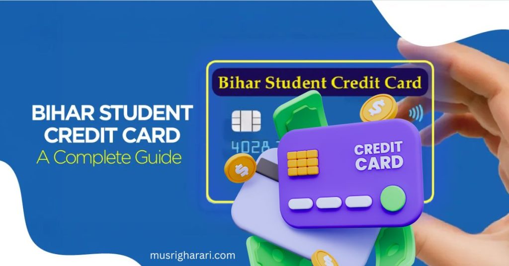 Bihar Student Credit Card Scheme