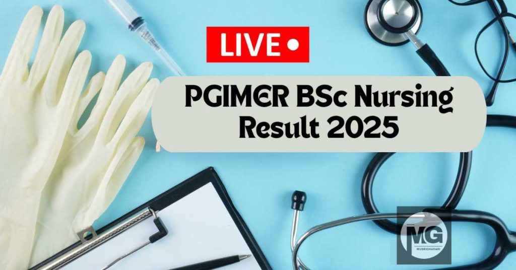PGIMER BSc Nursing Result 2025